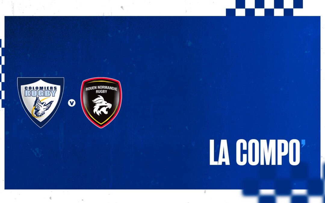 La COMPO contre Rouen !
