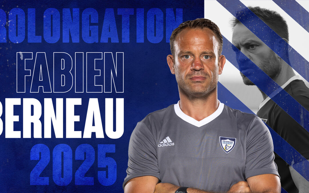 Prolongation : Fabien Berneau jusqu&rsquo;en 2025 !
